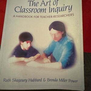 The Art of Classroom Inquiry Handbook